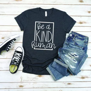 Be a Kind Human T Shirt - Teacher Shirts - Spectrum - SPED Shirt - Autism Awareness - Counselor