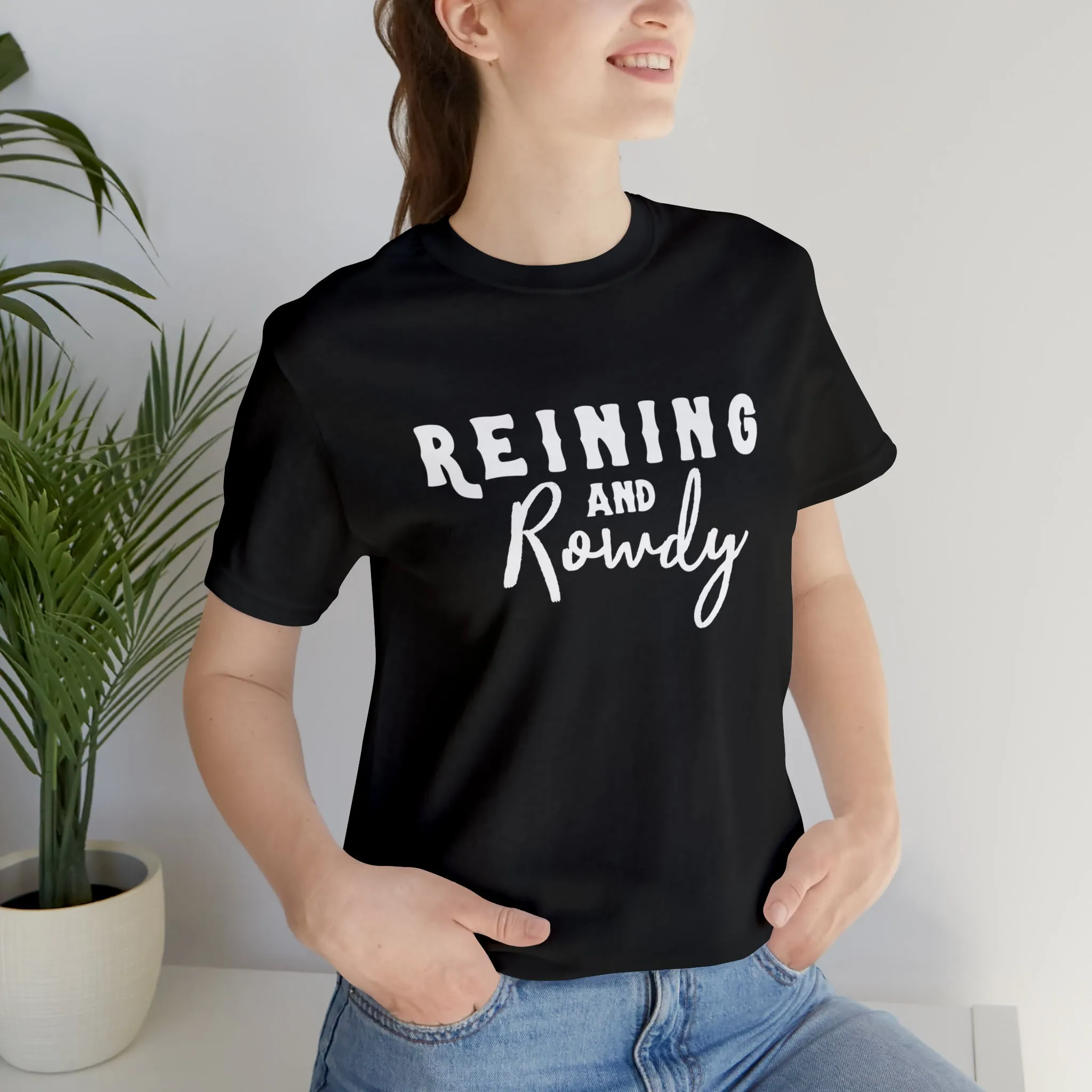 Reining & Rowdy Short Sleeve Tee
