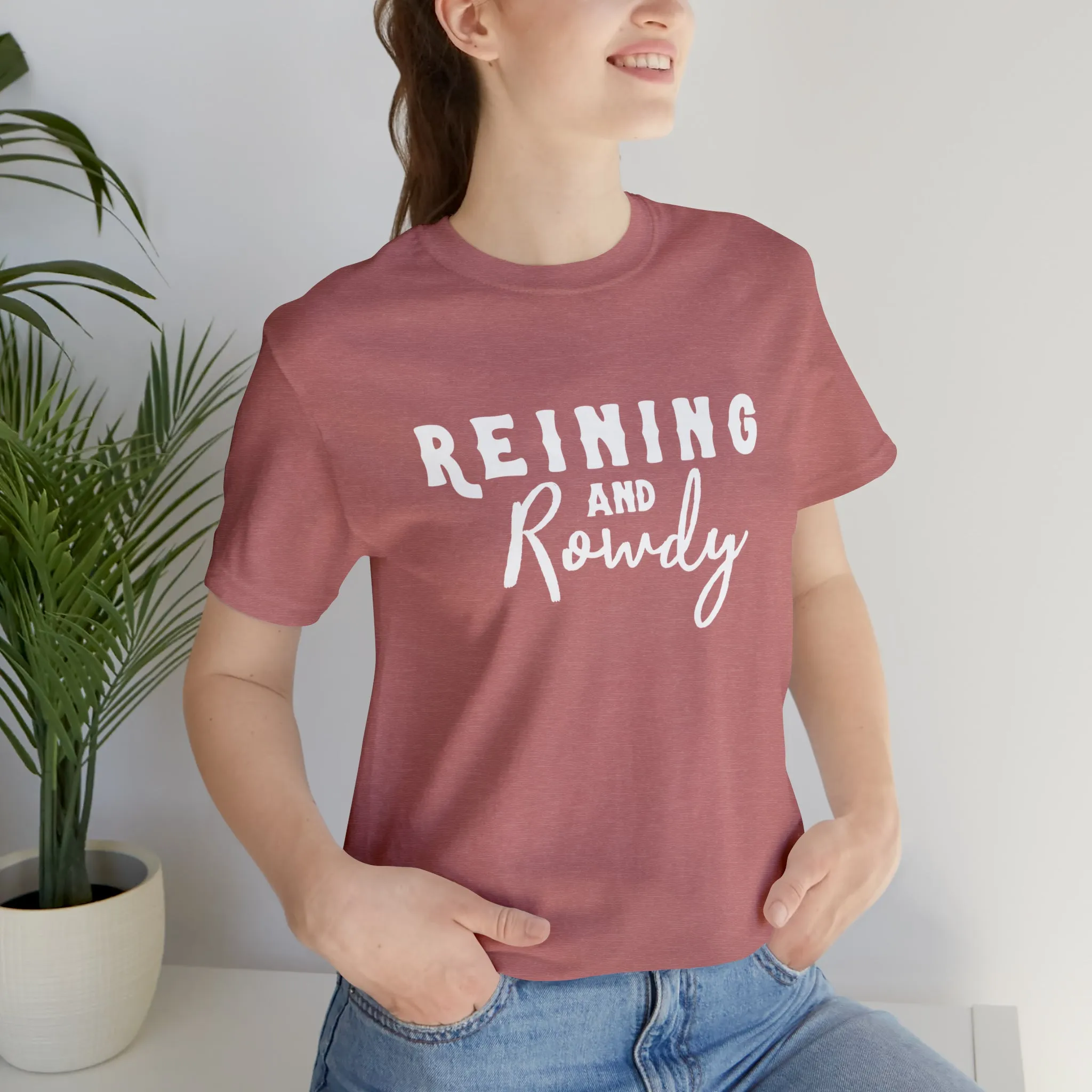 Reining & Rowdy Short Sleeve Tee