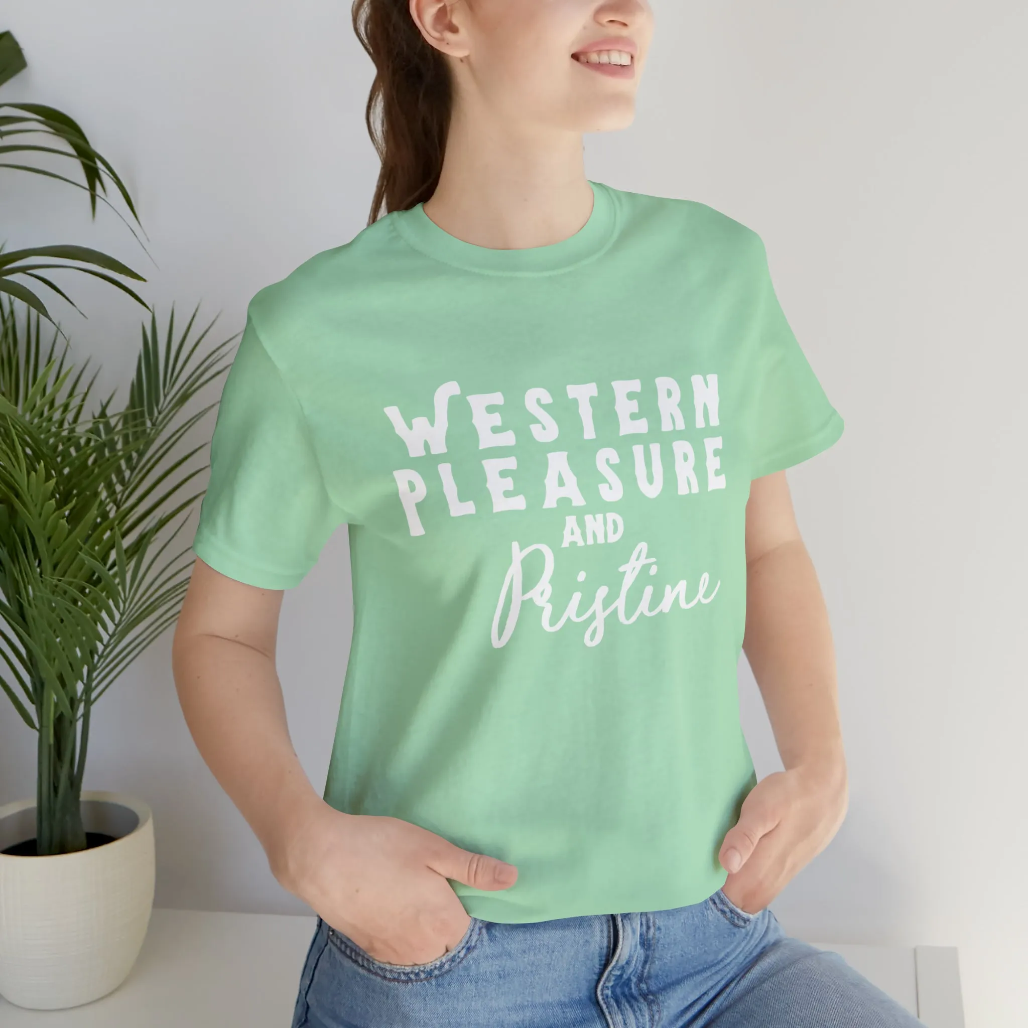 Western Pleasure & Prisitine Short Sleeve Tee
