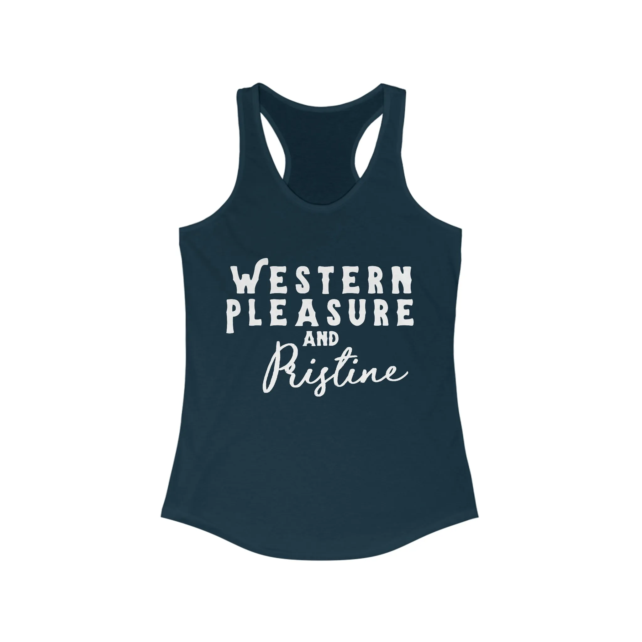 Western Pleasure & Pristine Racerback Tank