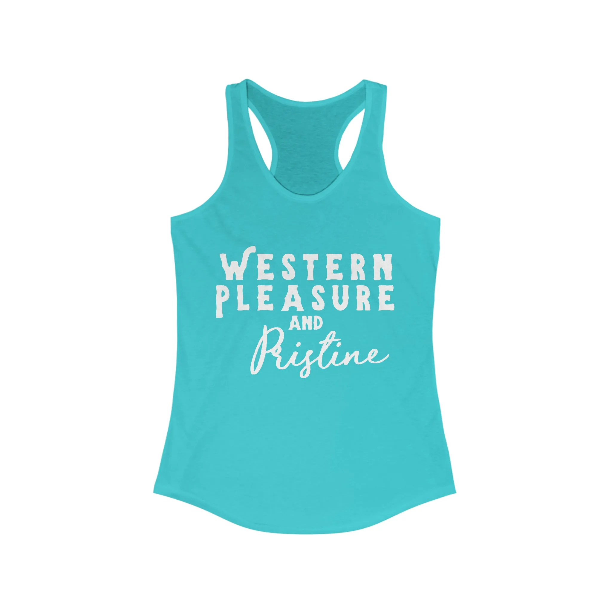 Western Pleasure & Pristine Racerback Tank