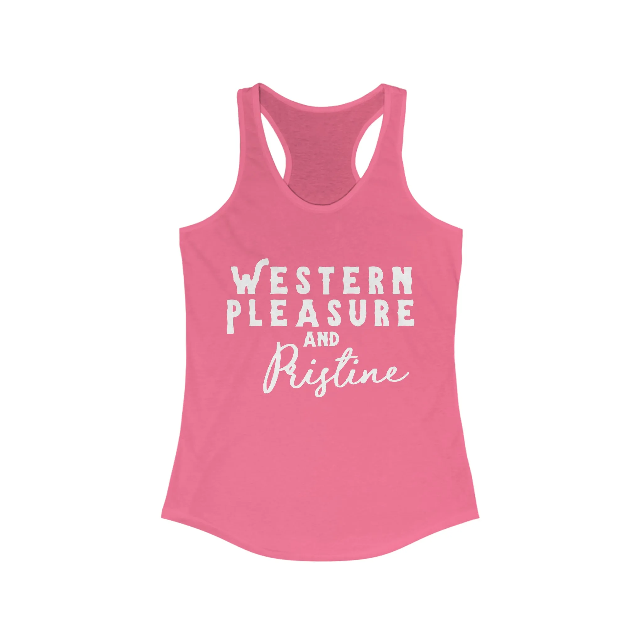 Western Pleasure & Pristine Racerback Tank
